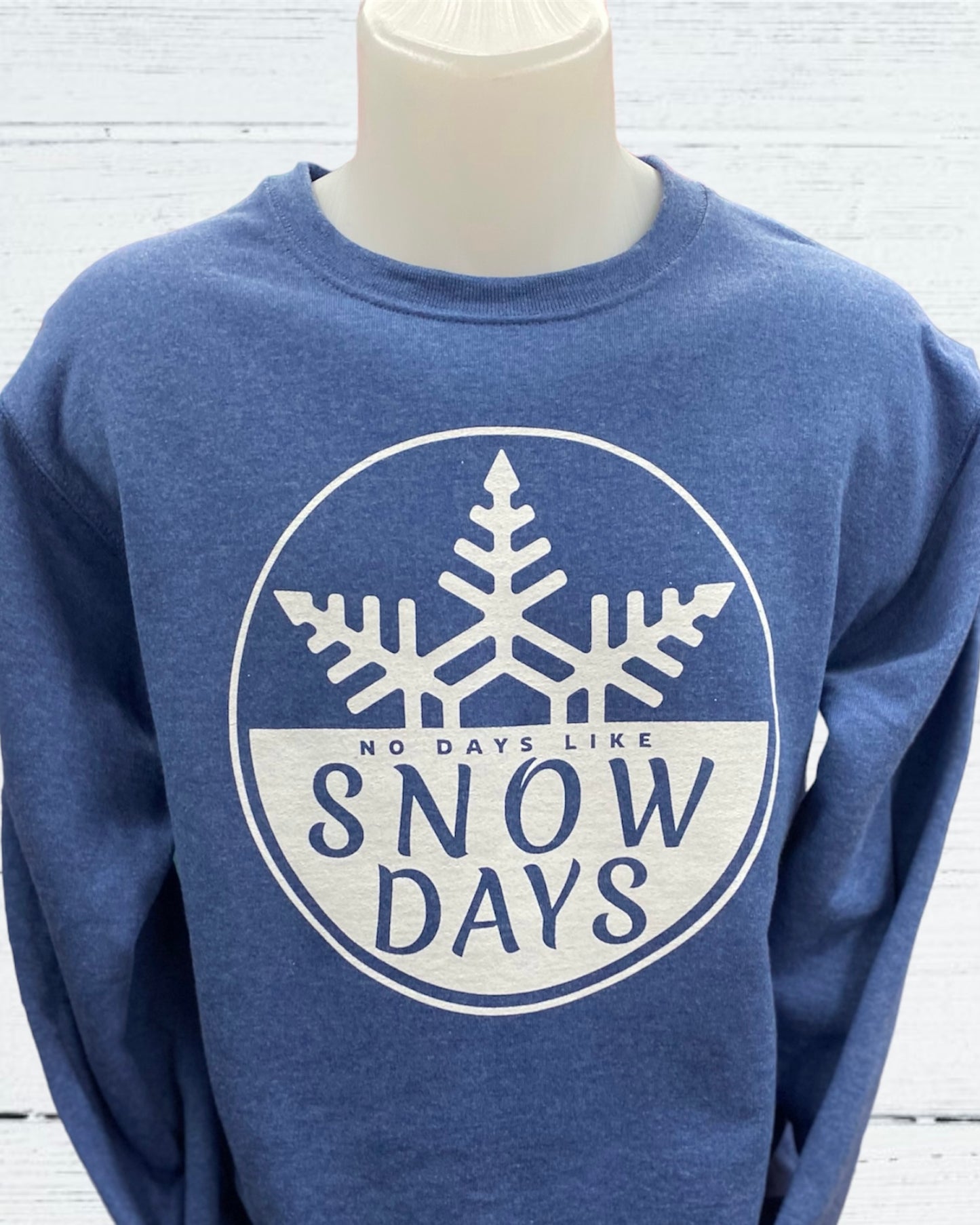 No Days Like Snow Days Crewneck