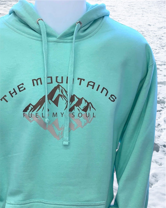 The Mountains Fuel my Soul Hoody