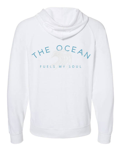 The Ocean Fuels My Soul Zip Hoody - Loopback Terry