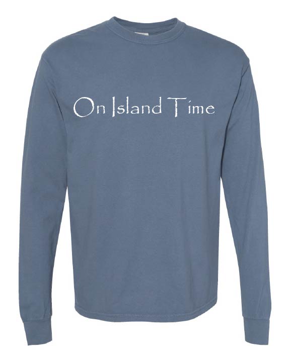 On Island Time / West Coast Long Sleeve T